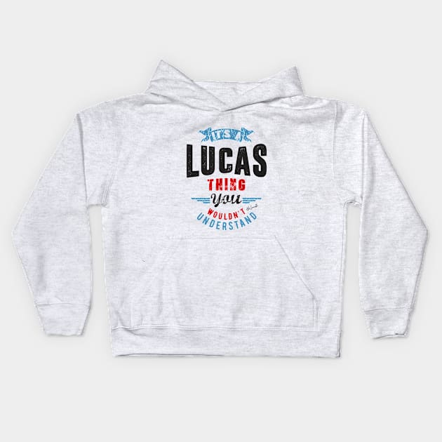 Is Your Name, Lucas ? This shirt is for you! Kids Hoodie by C_ceconello